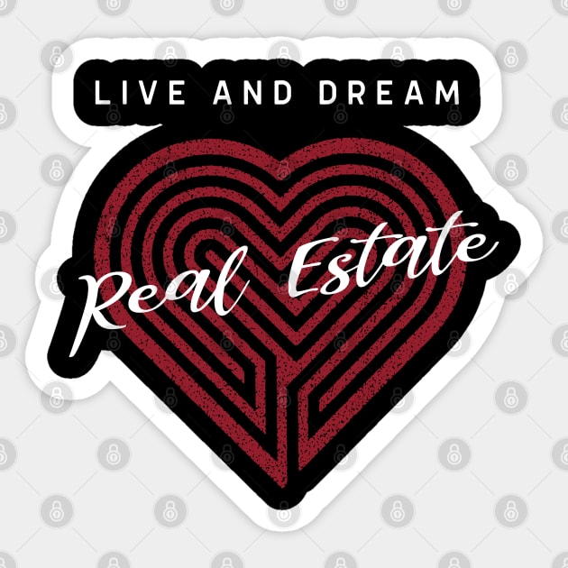 Live and Dream Real Estate Sticker by REG